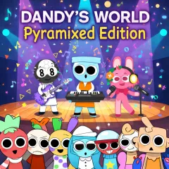 Dandy’s World Pyramixed Edition