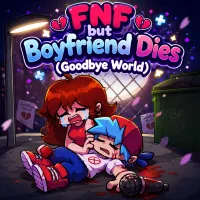 Play FNF but Boyfriend Dies (Goodbye World) now!