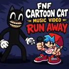 Play FNF Cartoon Cat – Music Video – Run Away