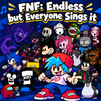 Play FNF: Endless but Everyone Sings it now!