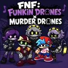 Play FNF: Funkin Drones x Murder Drones