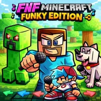 Play FNF: Minecraft Funky Edition now!