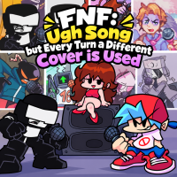 Play FNF: Ugh Song but Every Turn a Different Cover is Used now!
