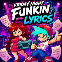 Play Friday Night Funkin With Lyrics now!